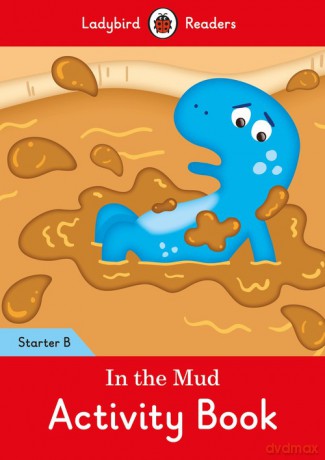 In the Mud Activity Book [KSIĄŻKA]