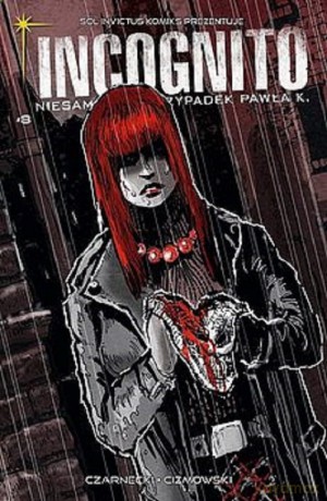 Incognito 8: Zza grobu,Część 1 - Piotr Czarnecki, Łukasz Ciżmowski [KOMIKS]