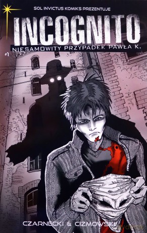 Incognito Niesamowity Przypadek Pawła K. (Tom 1) A imię jego strona lustra - Piotr Czarnecki, Łukasz Ciżmowski [KOMIKS]