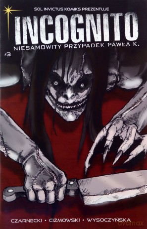 Incognito Niesamowity Przypadek Pawła K. (Tom 3) Skóra i krew Część 2 - Piotr Czarnecki, Łukasz Ciżmowski [KOMIKS]