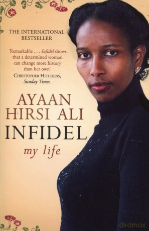 Infidel - Ayaan Hirsi Ali [KSIĄŻKA]