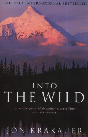Into the Wild - John Krakauer [KSIĄŻKA]