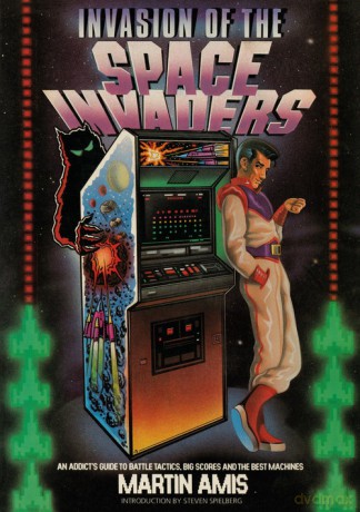 Invasion of the Space Invaders - Martin Amis [KSIĄŻKA]