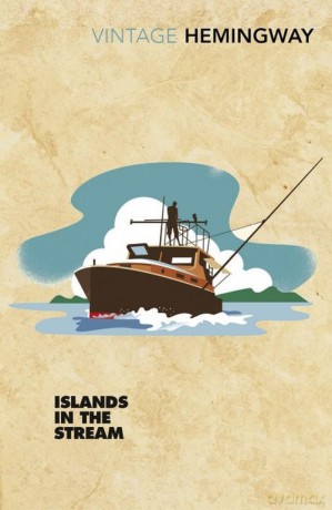 Islands in the Stream - Vintage Hemingway [KSIĄŻKA]