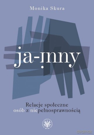 Ja - inny - Monika Skura [KSIĄŻKA]