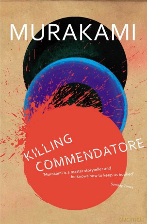 Killing Commendatore - Haruki Murakami [KSIĄŻKA]