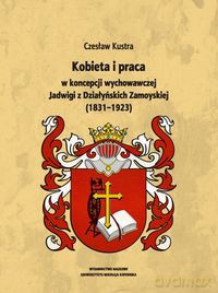 Kobieta i praca - Czesław Kustra [KSIĄŻKA]