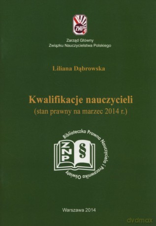Kwalifikacje nauczycieli - Liliana Dąbrowska [KSIĄŻKA]