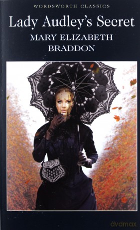 Lady Audley's Secret - Mary Elizabeth Braddon [KSIĄŻKA]