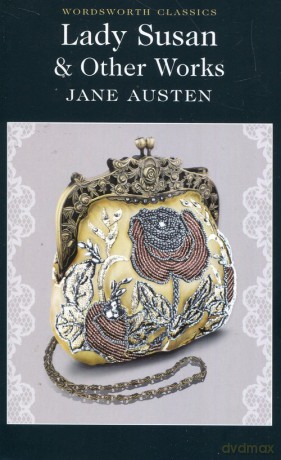 Lady Susan and Other Works - Jane Austen [KSIĄŻKA]