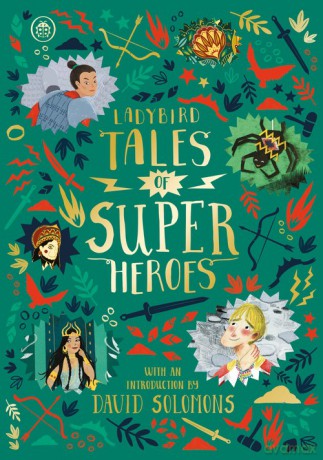 Ladybird Tales of Super Heroes - Sufiya Ahmed, Yvonne Battle-Felton [KSIĄŻKA]