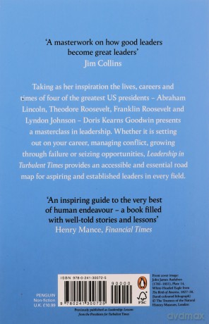 Leadership in Turbulent Times - Doris Kearns Goodwin [KSIĄŻKA]