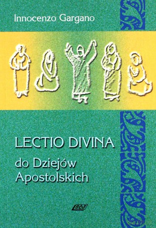 Lectio Divina 12 Do Dziejów Apostolskich - Innocenzo Gargano [KSIĄŻKA]