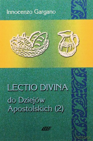 Lectio Divina 13 Do Dziejów Apostolskich 2 - Innocenzo Gargano [KSIĄŻKA]
