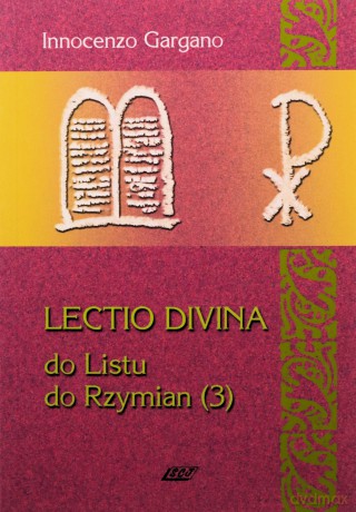 Lectio Divina 17 Do Listu do Rzymian 3 - Innocenzo Gargano [KSIĄŻKA]