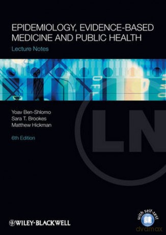 Lecture Notes Epidemiology, Evidence-based Medicine and Public Health [KSIĄŻKA]