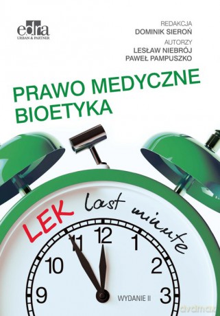 LEK last minute Prawo medyczne Bioetyka - L. Niebrój, P. Pampuszko [KSIĄŻKA]