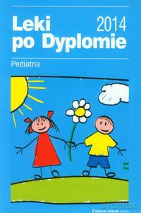 Leki po Dyplomie 2014 Pediatria [KSIĄŻKA]