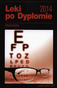 Leki po dyplomie Okulistyka 2014 [KSIĄŻKA]
