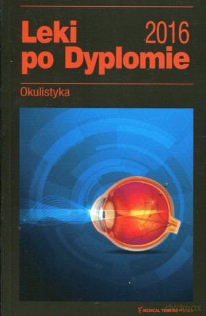 Leki po dyplomie Okulistyka 2016 [KSIĄŻKA]