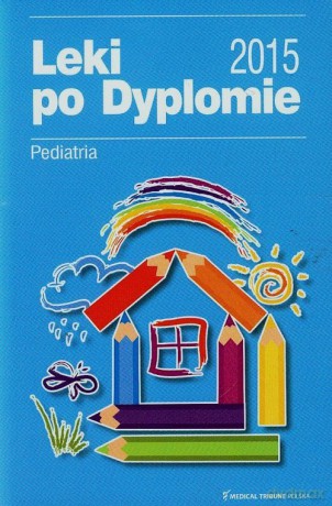 Leki po dyplomie Pediatria [KSIĄŻKA]