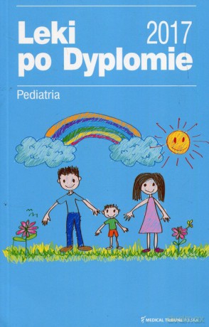 Leki po Dyplomie Pediatria 2017 [KSIĄŻKA]