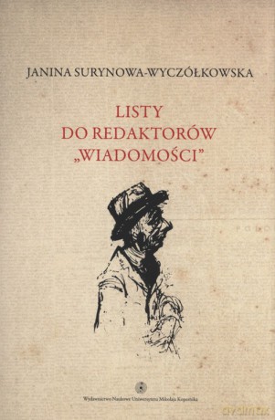 Listy do redaktorów Wiadomości (Tom 6) - Janina Surynowa-Wyczółkowska [KSIĄŻKA]