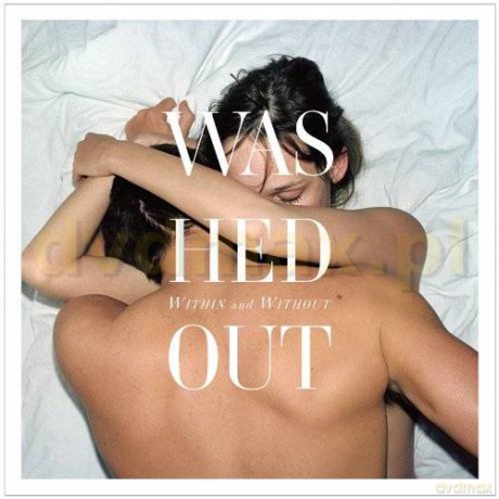 Washed Out: Within And Without (digipack) [CD]