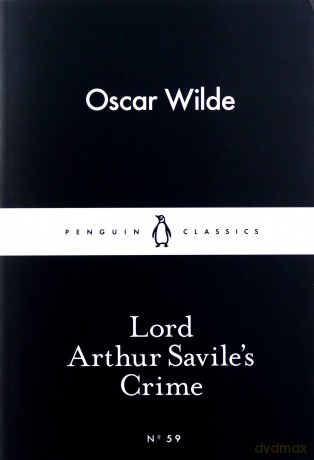 Lord Arthur Saviles Crime - Oscar Wilde [KSIĄŻKA]