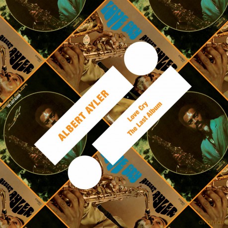 Albert Ayler: Love Cry /The Last Album (2-1 Reissue) [CD]