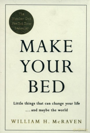 Make Your Bed - William McRaven [KSIĄŻKA]