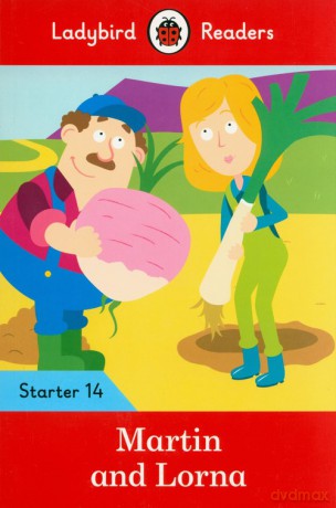 Martin and Lorna - Ladybird Readers Starter Level 14 [KSIĄŻKA]
