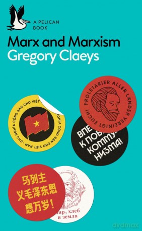 Marx and Marxism - Gregory Claeys [KSIĄŻKA]