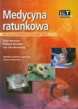 Medycyna ratunkowa - Paul Atkinson, Richard Kendall [KSIĄŻKA]