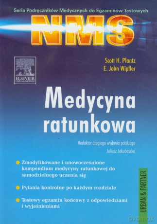 Medycyna ratunkowa NMS - Scott H. Plantz, E.John Wipfler [KSIĄŻKA]