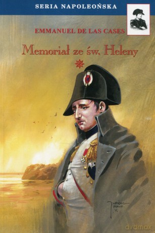 Memoriał ze św. Heleny (Tom 1) - Las Cases Emmanuel de [KSIĄŻKA]