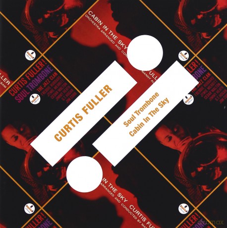 Curtis Fuller: Soul Trombone/Cabin In The Sky (2-1 Reissue) [CD]