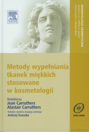 Metody wypełniania tkanek miękkich stosowane w kosmetologii [KSIĄŻKA]