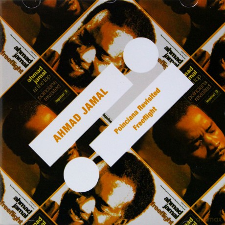 Ahmad Jamal: Freeflight/Poinciana Revisited (2-1 Reissue) [CD]