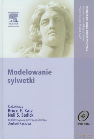 Modelowanie sylwetki - Bruce E. Katz, Neil S. Sadick [KSIĄŻKA]