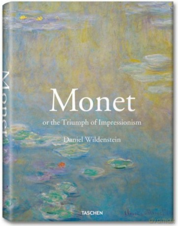 Monet The Triumph of Impressionism - Daniel Wildenstein [KSIĄŻKA]