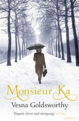 Monsieur Ka - Vesna Goldsworthy [KSIĄŻKA]