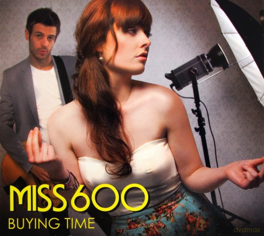 Miss 600: Buying Time (digipack) [CD]