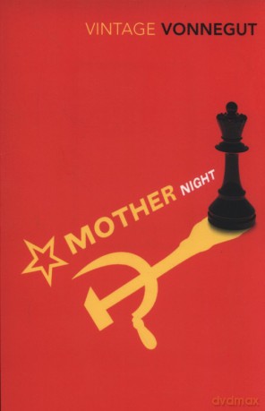Mother Night - Kurt Vonnegut [KSIĄŻKA]