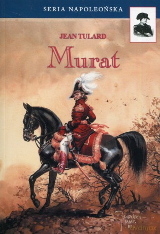 Murat - Jean Tulard [KSIĄŻKA]