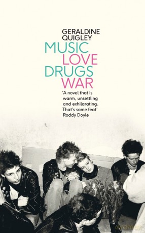 Music Love Drugs War - Geraldine Quigley [KSIĄŻKA]