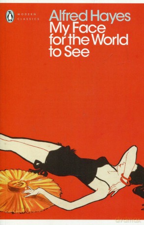 My Face for the World to See - Alfred Hayes [KSIĄŻKA]