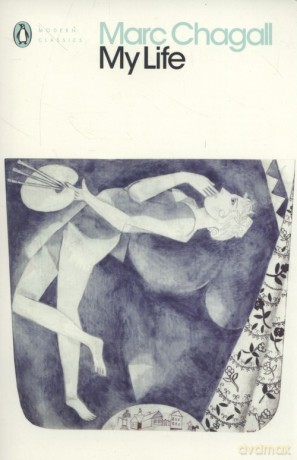 My Life - Marc Chagall [KSIĄŻKA]