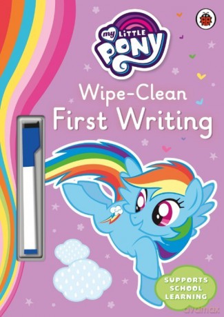 My Little Pony Wipe-Clean First Writing [KSIĄŻKA]