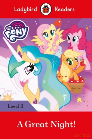 My Little Pony: A Great Night! [KSIĄŻKA]